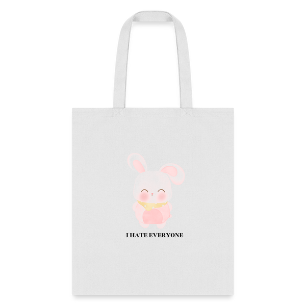 I Hate Everyone Tote Bag - white