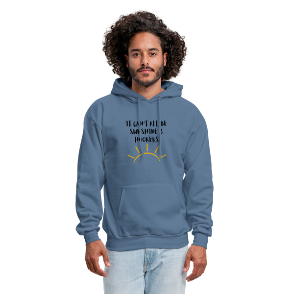 It Can't All Be Sunshine & Hookers Men's Hoodie - denim blue