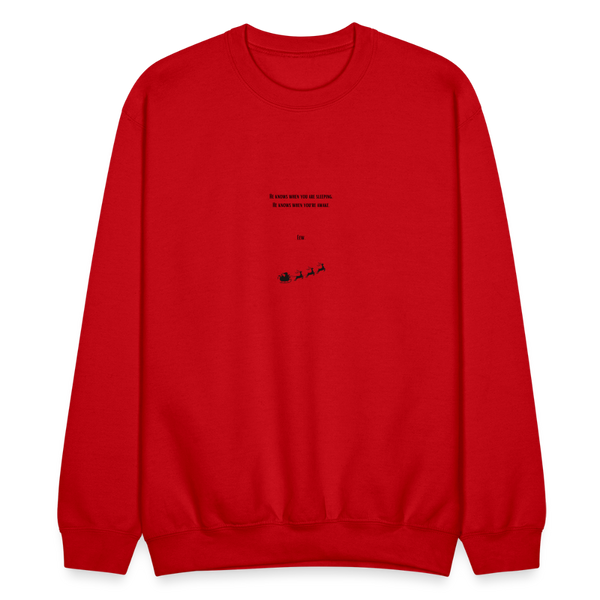 He Knows When You Are Sleeping. Eeew Crewneck - red