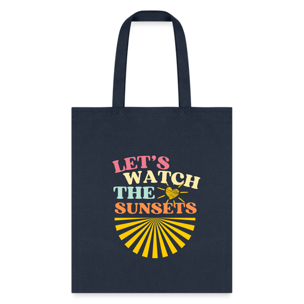 Let's Watch The Sunsets Tote Bag - navy