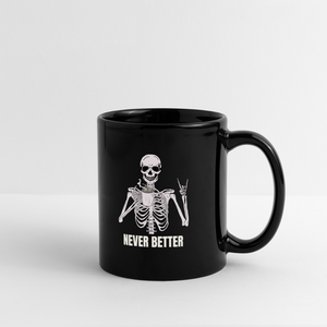 Never Better Skeleton Mug - black