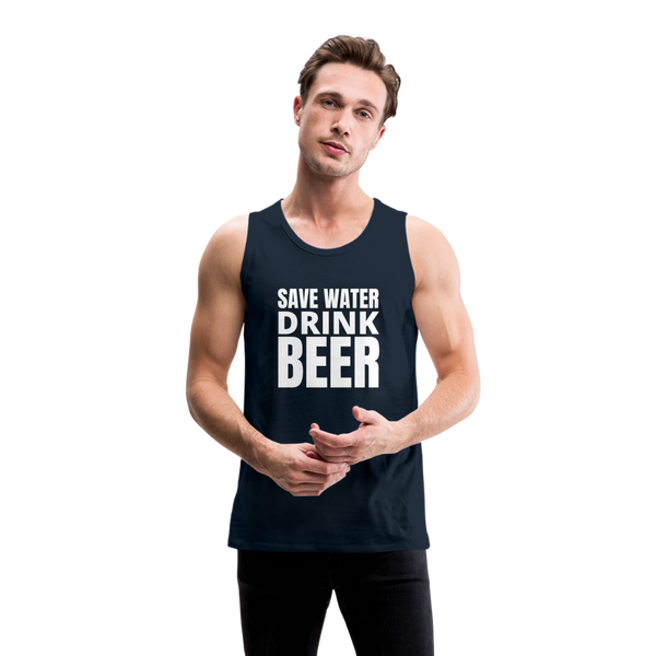 Save Water Drink Beer Men’s Tank - deep navy