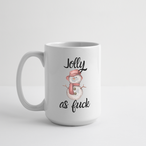 Jolly As Fuck Mug 15 oz - white