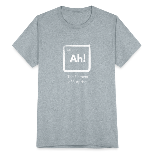 Ah The Element of Surprise T-Shirt - heather grey