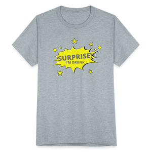 Surprise I'm Drunk T-Shirt - heather grey