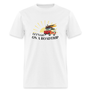 Let's Go On A Roadtrip Unisex Classic T-Shirt - white