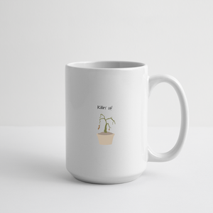 Killin It Mug 15 oz - white