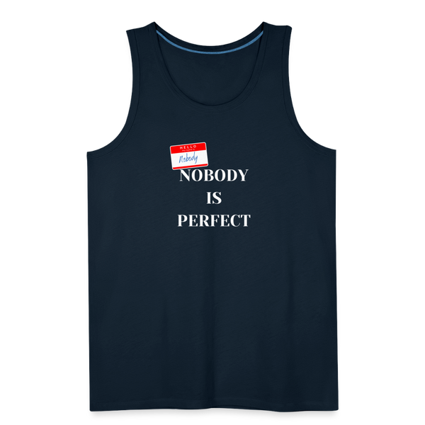 Nobody is Perfect Men’s Tank - deep navy