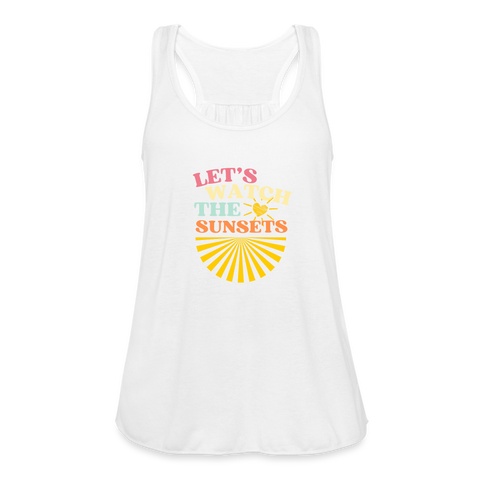 Let's Watch The Sunsets Women's Flowy Tank Top - white