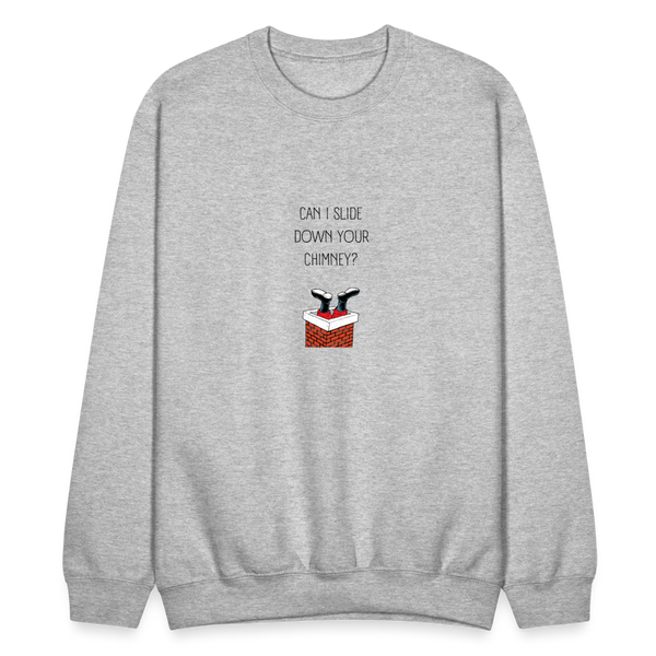 Can I Slide Down Your Chimney Crewneck - heather gray