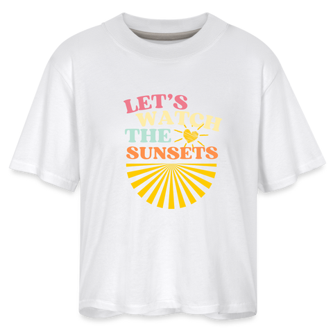 Let's Watch The Sunsets Women's Boxy Tee - white