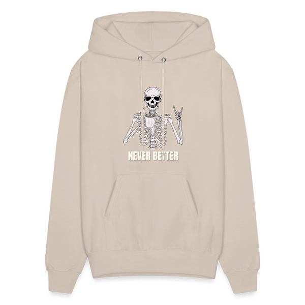 Never Better Unisex Hoodie - Sand