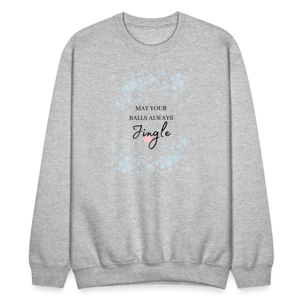 May Your Balls Always Jingle Crewneck - heather gray