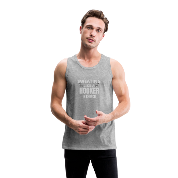 Sweating Like A Hooker In Church Men’s Tank - heather gray