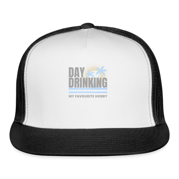 Day Drinking My Favourite Hobby Trucker Cap - white/black