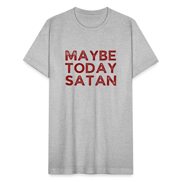 MAYBE TODAY SATAN T-Shirt - heather gray