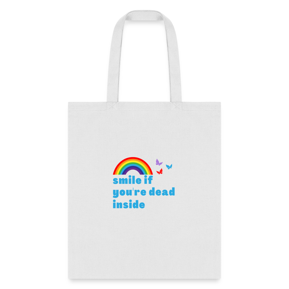 Smile If You're Dead Inside Tote Bag - white