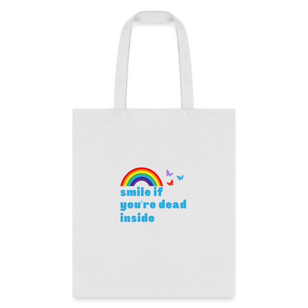 Smile If You're Dead Inside Tote Bag - white