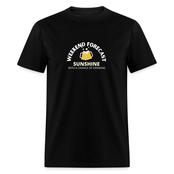 Weekend Forecast Sunshine with a Chance of Drinking Unisex Classic T-Shirt - black