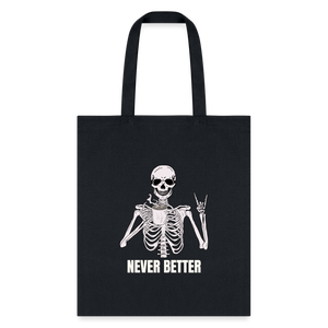 Never Better Skull Tote Bag - black