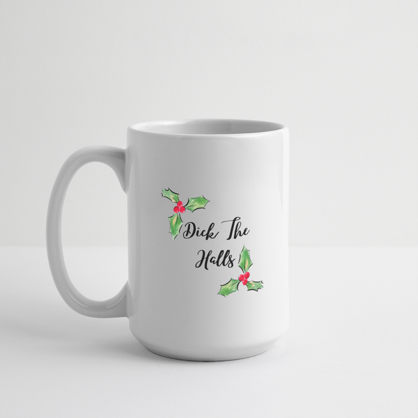 Deck The Halls Mug 15 oz - white