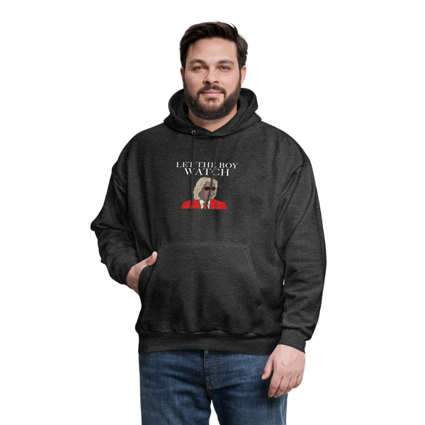 Let The Boy Watch Men's Hoodie - charcoal grey