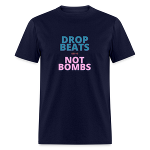 Drop Beats Not Bombs Classic T-Shirt - navy