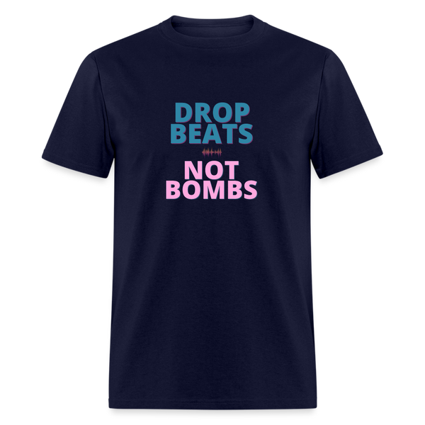 Drop Beats Not Bombs Classic T-Shirt - navy