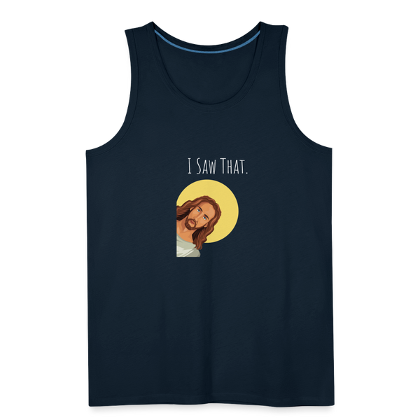 I Saw That Men’s Tank - deep navy