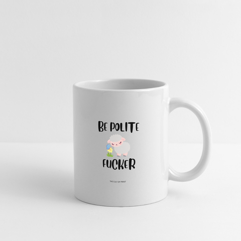 Be Polite Fucker Mug - white