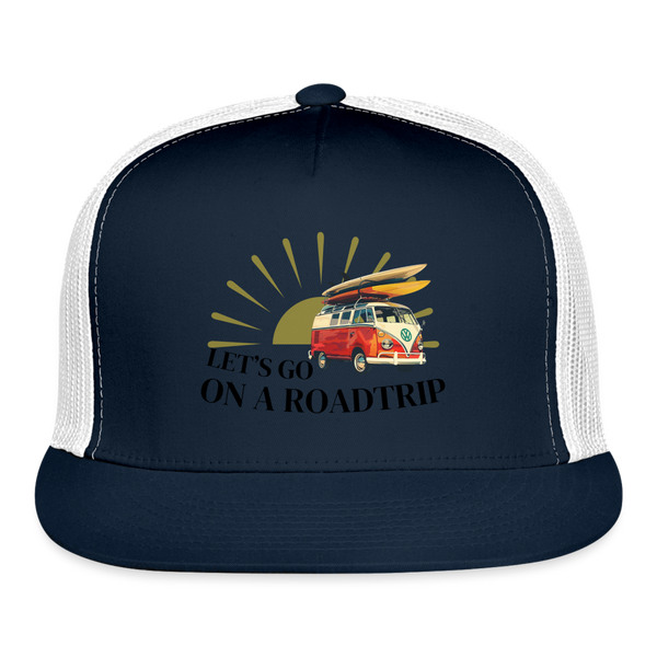 Let's Go On A Road Trip Trucker Cap - navy/white