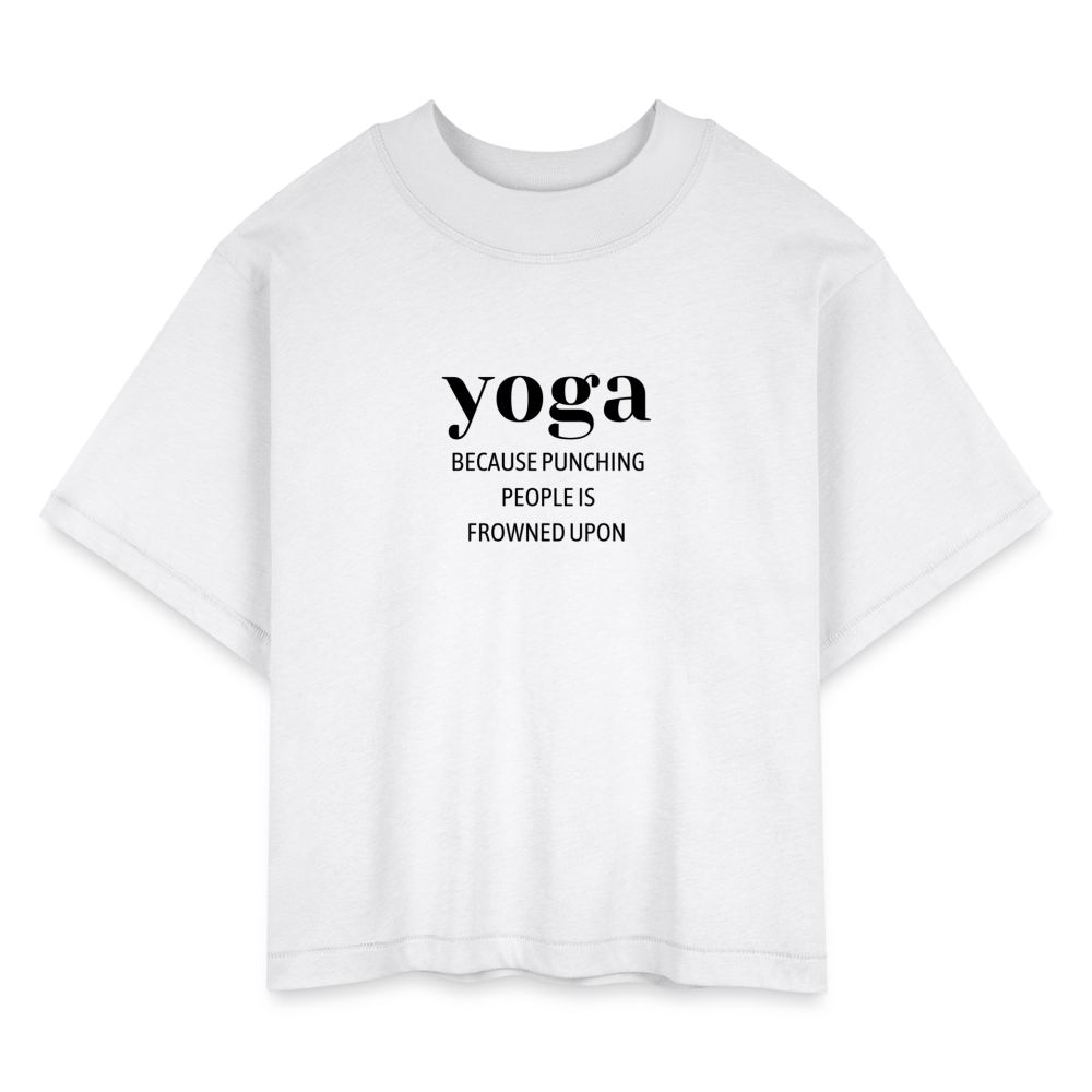 Yoga Because Punching People is Frowned Upon Women's Tee - white