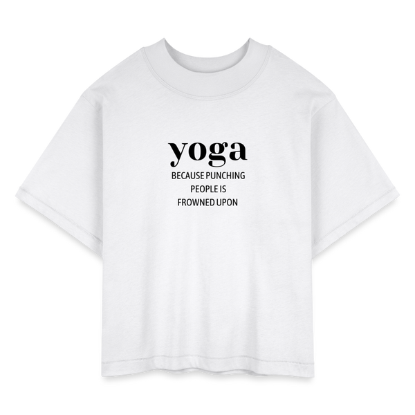 Yoga Because Punching People is Frowned Upon Women's Tee - white