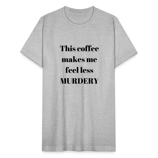 This Coffee Makes Me Feel Less Murdery T-Shirt - heather gray