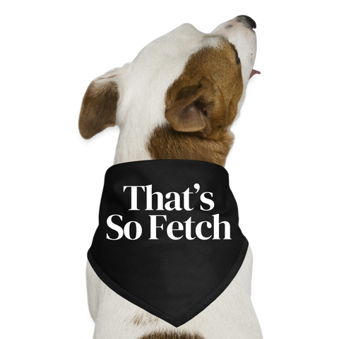 That's So Fetch Dog Bandana - black