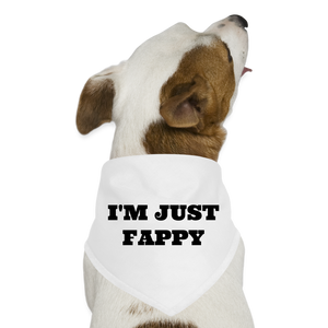 I'm Just Fappy Dog Bandana - white