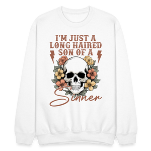 I'm Just A Long Haired Son of a Sinner Sweatshirt - white