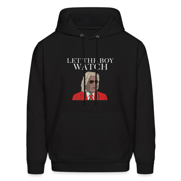 Let The Boy Watch Men's Hoodie - black