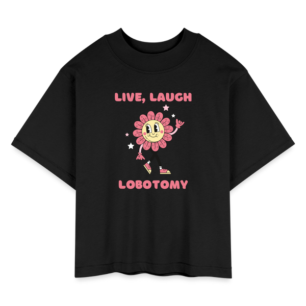 Live Laugh LobotomyWomen's Tee - black