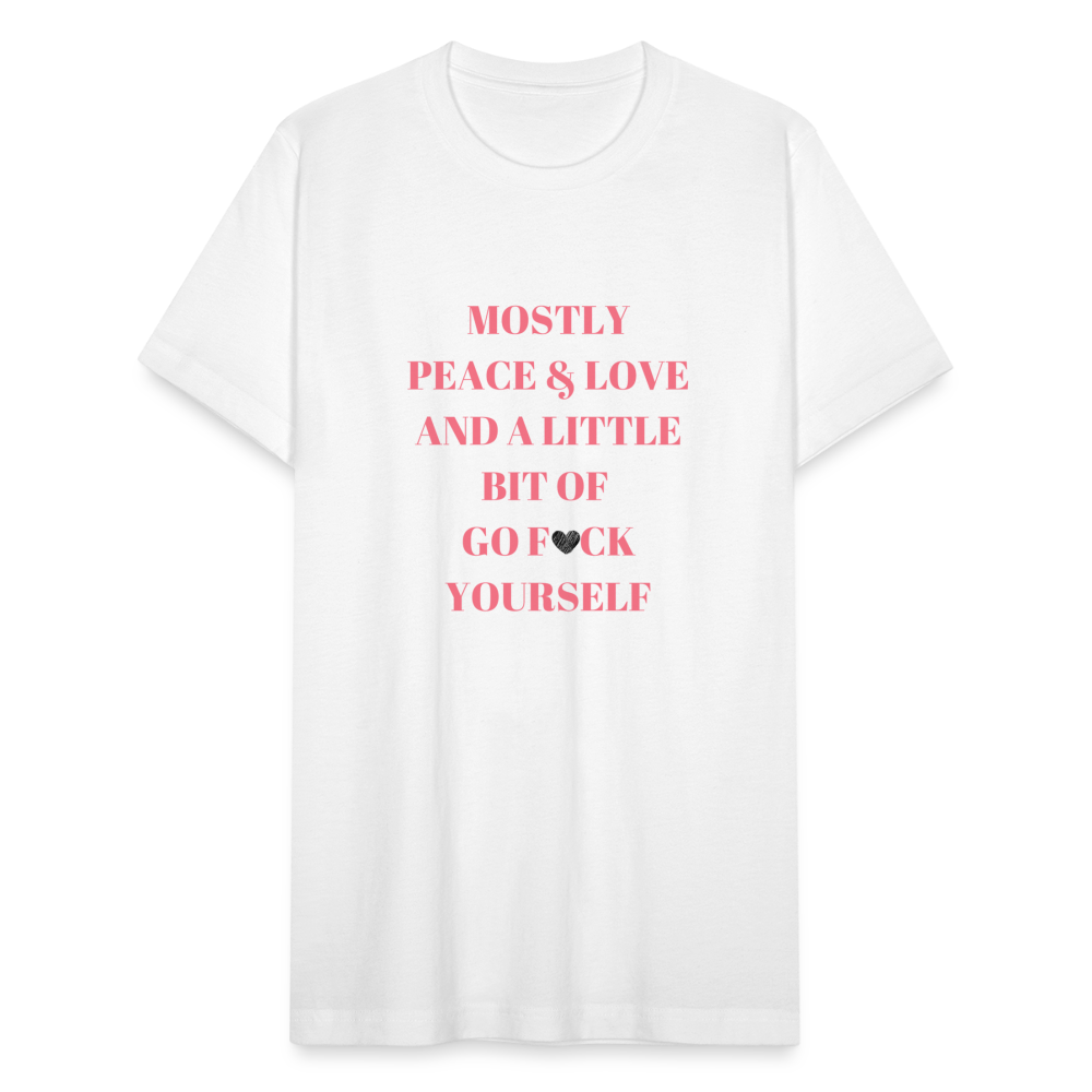 Mostly Peace, Love & A Little Bit of Go F*ck Yourself T-Shirt - white