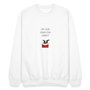 Can I Slide Down Your Chimney Crewneck - white