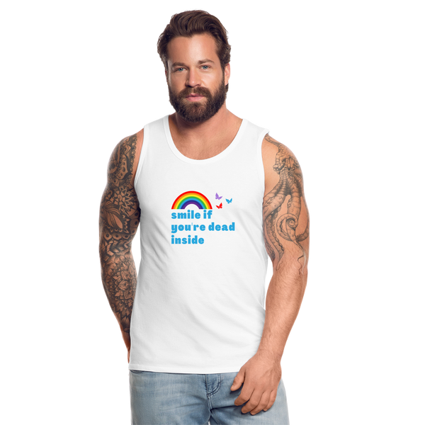 Smile If You're Dead Inside Men’s Tank - white