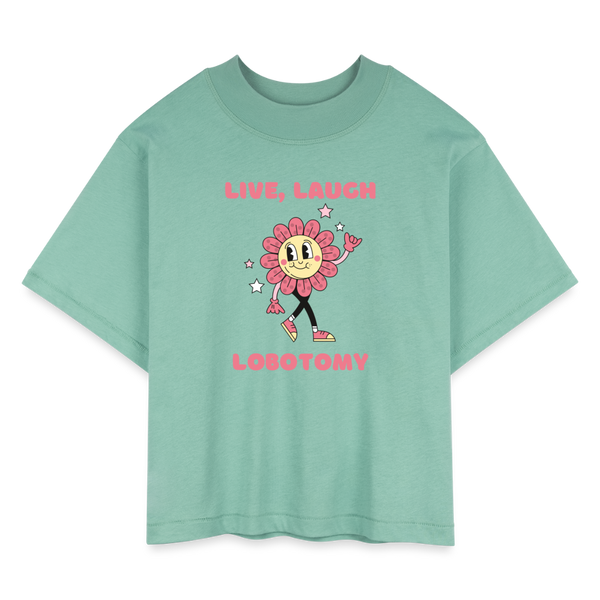 Live Laugh LobotomyWomen's Tee - saltwater