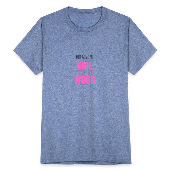 You Give Me Girl Wood Boyfriend T-Shirt - heather blue