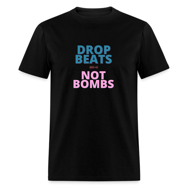 Drop Beats Not Bombs Classic T-Shirt - black