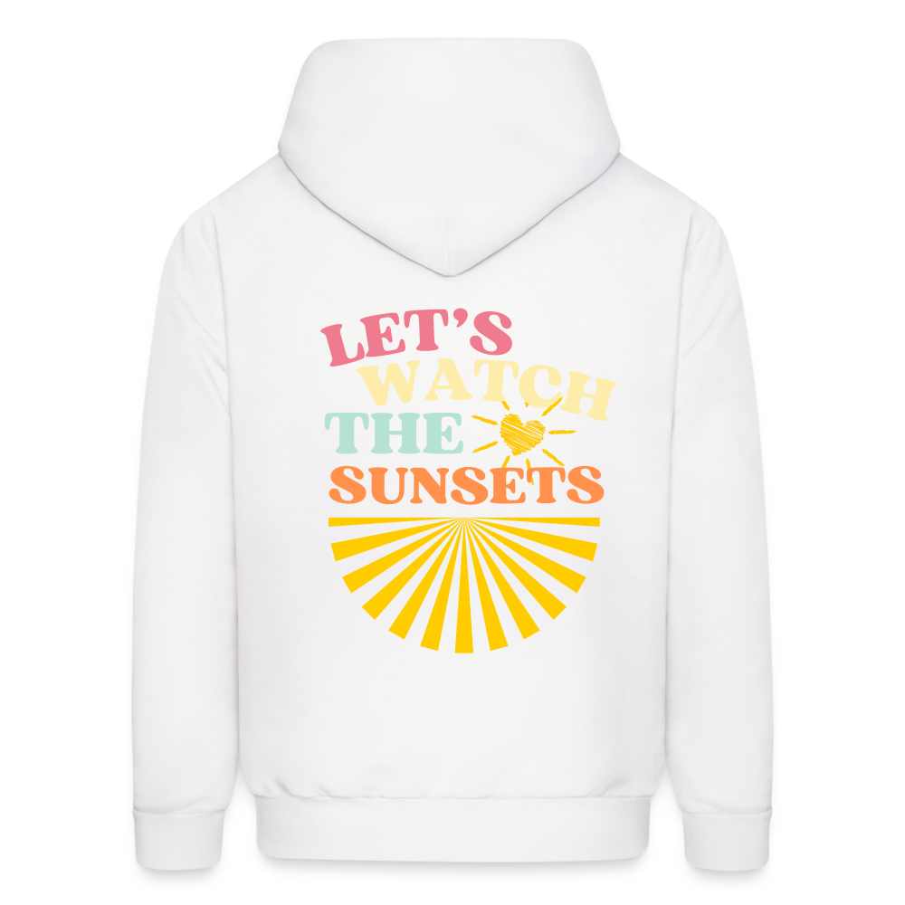 Let's Watch The Sunsets Hoodie - white