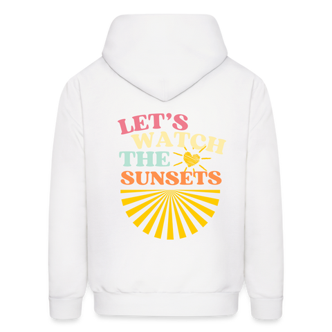 Let's Watch The Sunsets Hoodie - white