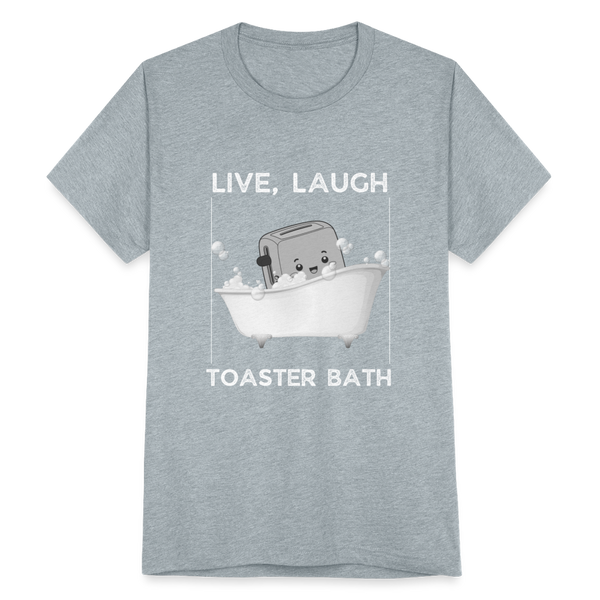 Live Laugh Toaster Bath T-Shirt - heather grey