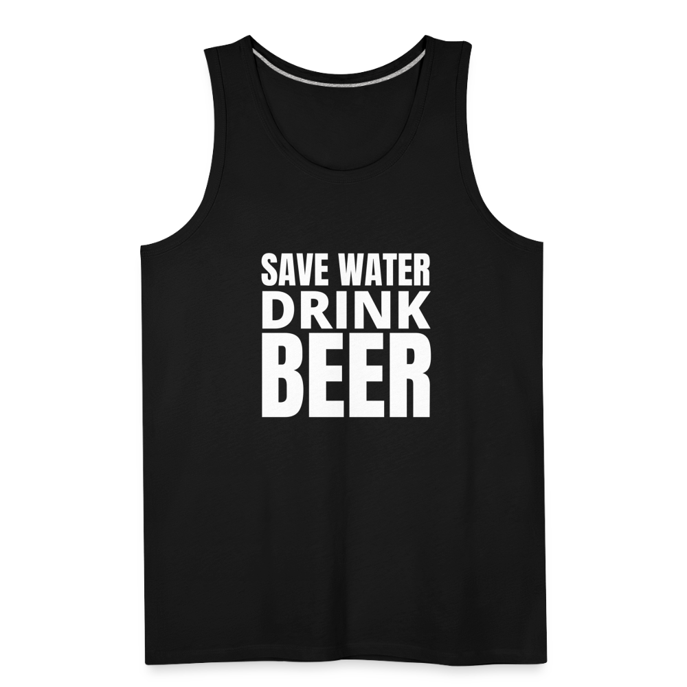 Save Water Drink Beer Men’s Tank - black