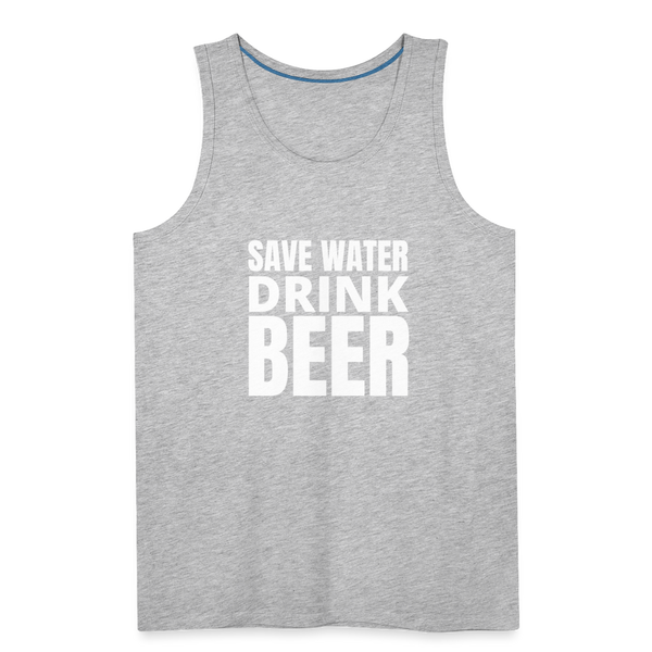 Save Water Drink Beer Men’s Tank - heather gray